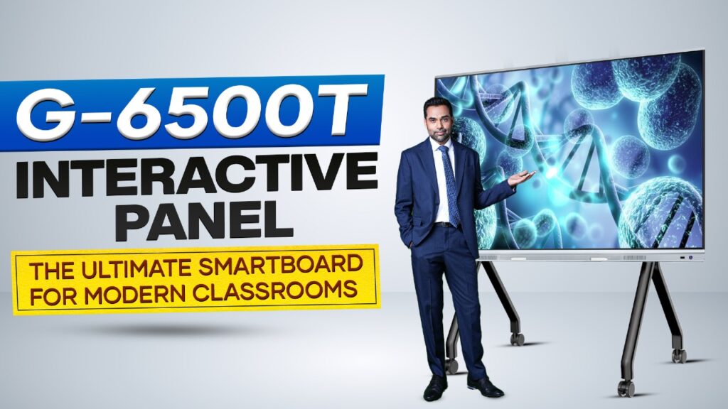G-6500T Interactive Panel