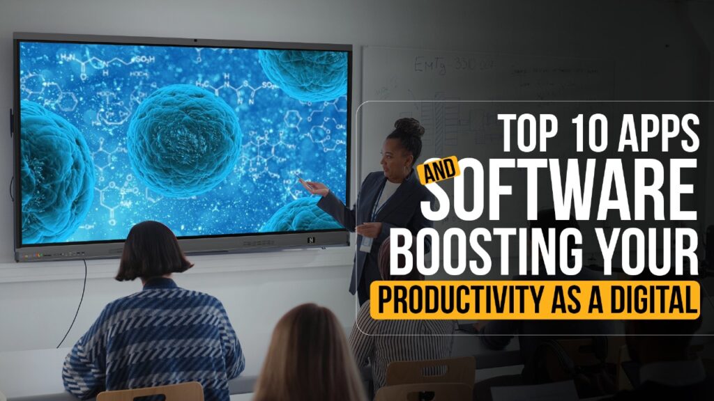 Top 10 Apps & Software for Boosting Productivity